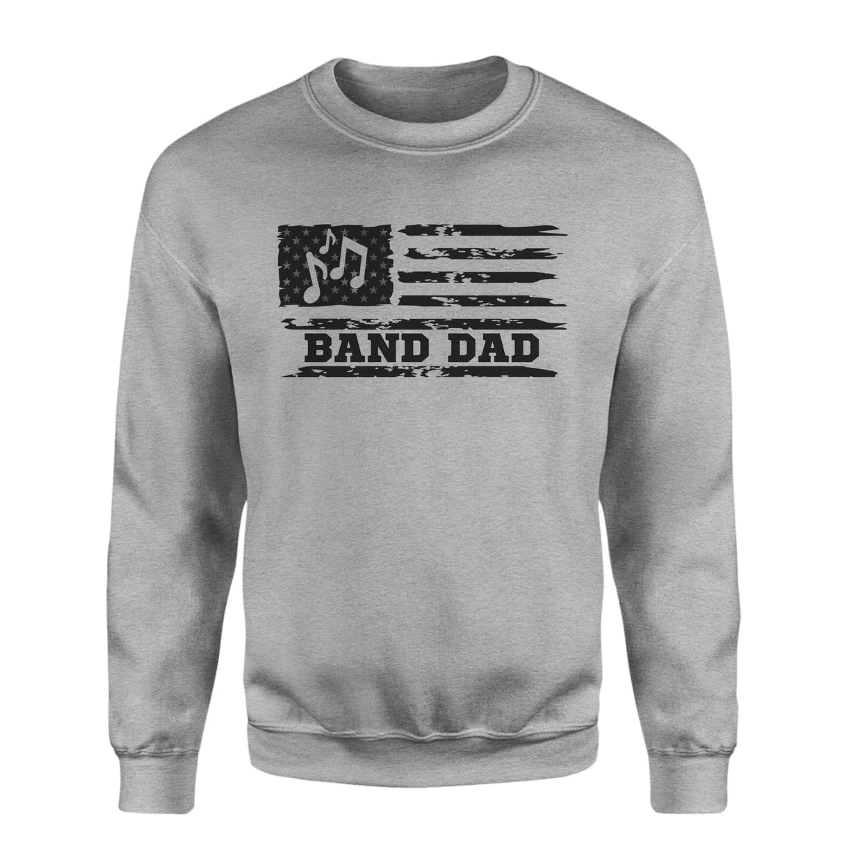 Band Dad Horizontal Flag on a Sweatshirt with a Black Graphic