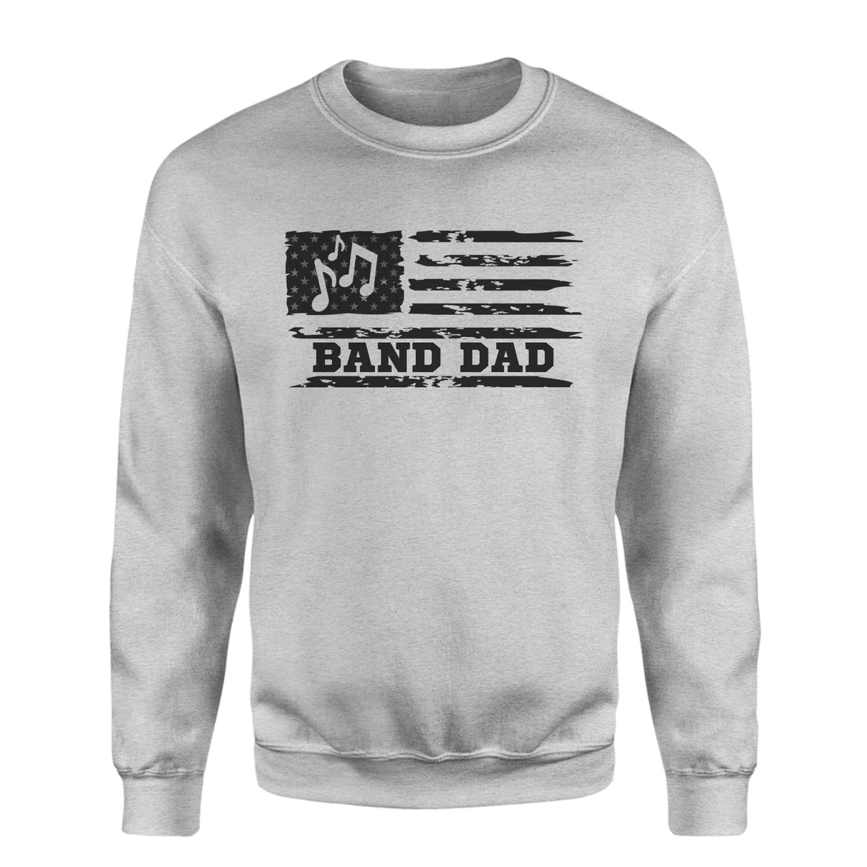 Band Dad Horizontal Flag on a Sweatshirt with a Black Graphic
