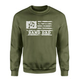 Band Dad Horizontal Flag on a Sweatshirt with a White Graphic