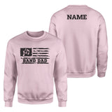 Band Dad Horizontal Flag With Musician Name on a Sweatshirt with a Black Graphic