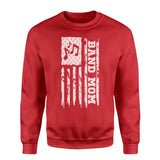 Band Mom Vertical Flag on a Sweatshirt with a White Graphic
