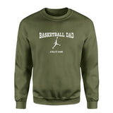 Basketball Dad with Basketball Player Icon and Basketball Player Name on a Sweatshirt with a White Graphic