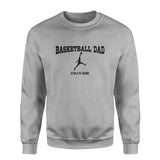 Basketball Dad with Basketball Player Icon and Basketball Player Name on a Sweatshirt with a Black Graphic