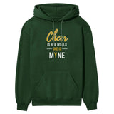 Cheer Is Her World, She Is Mine on a Hoodie