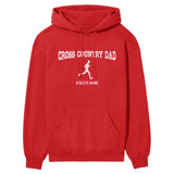 Cross Country Dad with Cross Country Runner Icon and Cross Country Runner Name on a Hoodie with a White Graphic