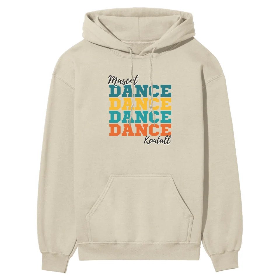 Personalized Dance Dance Dance on a Hoodie With Mascot and Dancer Name on a Hoodie