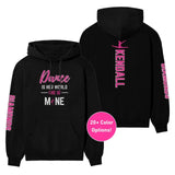 Dance Is Her World, She Is Mine With Dancer Name And Custom Sleeve on a Hoodie