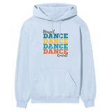 Personalized Dance Dance Dance on a Hoodie With Mascot and Dancer Name on a Hoodie