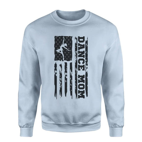 Dance Mom Vertical Flag on a Sweatshirt with a Black Graphic