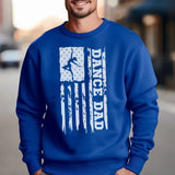 Dance Dad Vertical Flag on a Sweatshirt with a White Graphic