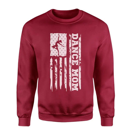 Dance Mom Vertical Flag on a Sweatshirt with a White Graphic