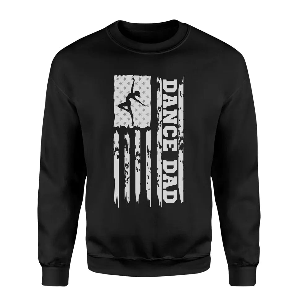 Dance Dad Vertical Flag on a Sweatshirt with a White Graphic
