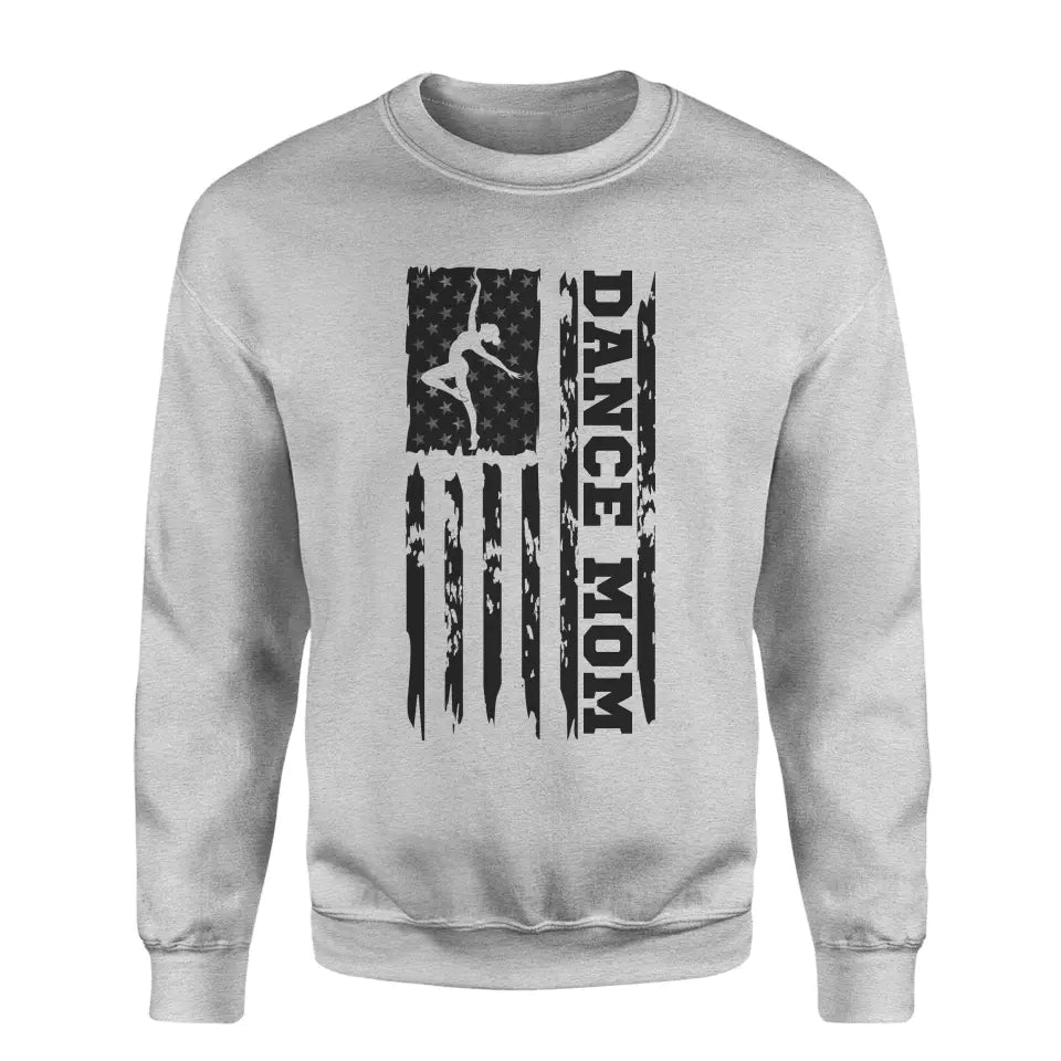 Dance Mom Vertical Flag on a Sweatshirt with a Black Graphic