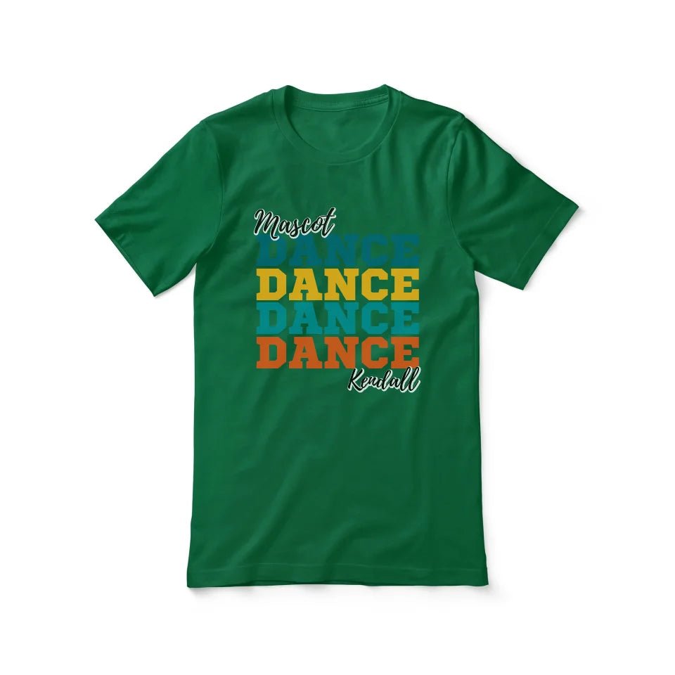 Personalized Dance Dance Dance Shirt With Mascot and Dancer Name on a Unisex T-Shirt