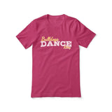 Custom Dance Mascot and Dancer Name on a Unisex T-Shirt with a White Graphic