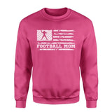 Football Mom Horizontal Flag on a Sweatshirt with a White Graphic