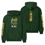 Golf Is Her World, She Is Mine With Golfer Name And Custom Sleeve on a Hoodie