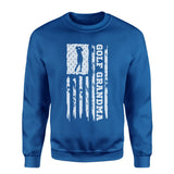 Golf Grandma Vertical Flag on a Sweatshirt with a White Graphic