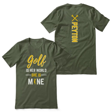 Golf Is Her World, She Is Mine With Golfer Name on a Unisex T-Shirt
