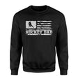 Hockey Dad Horizontal Flag on a Sweatshirt with a White Graphic