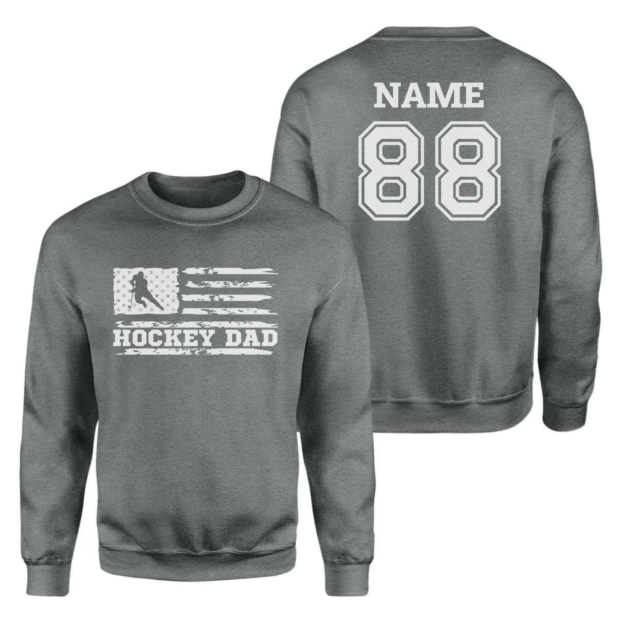 Hockey Dad Horizontal Flag With Hockey Player Name on a Sweatshirt with a White Graphic