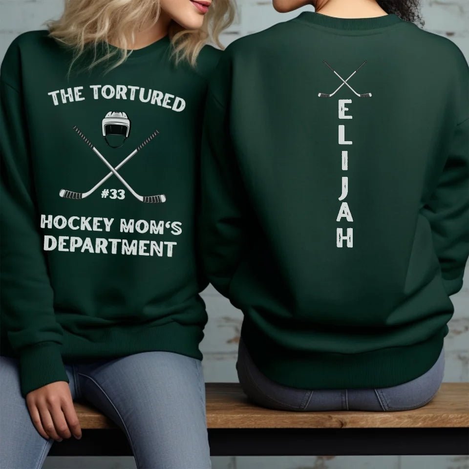 Tortured Hockey Mom's Department on a Sweatshirt