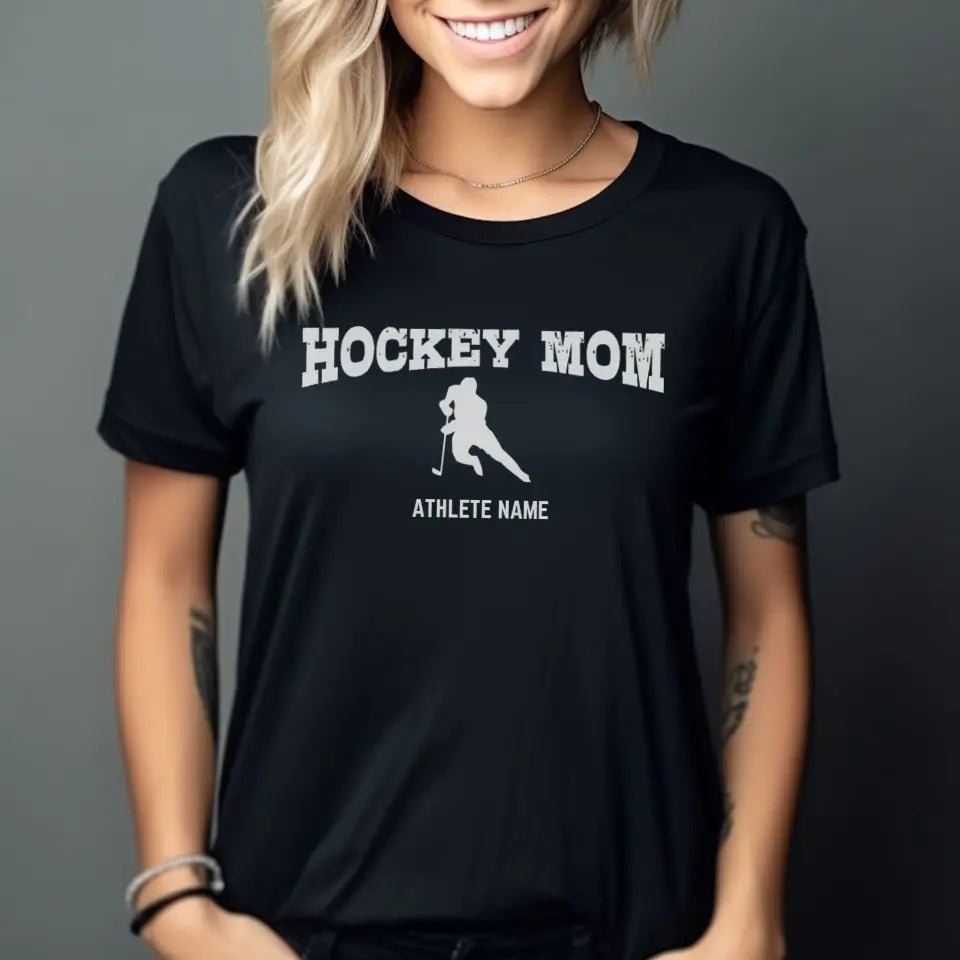 Hockey Mom with Hockey Player Icon and Hockey Player Name on a Unisex T-Shirt with a White Graphic