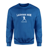 Lacrosse Mom with Lacrosse Player Icon and Lacrosse Player Name on a Sweatshirt with a White Graphic