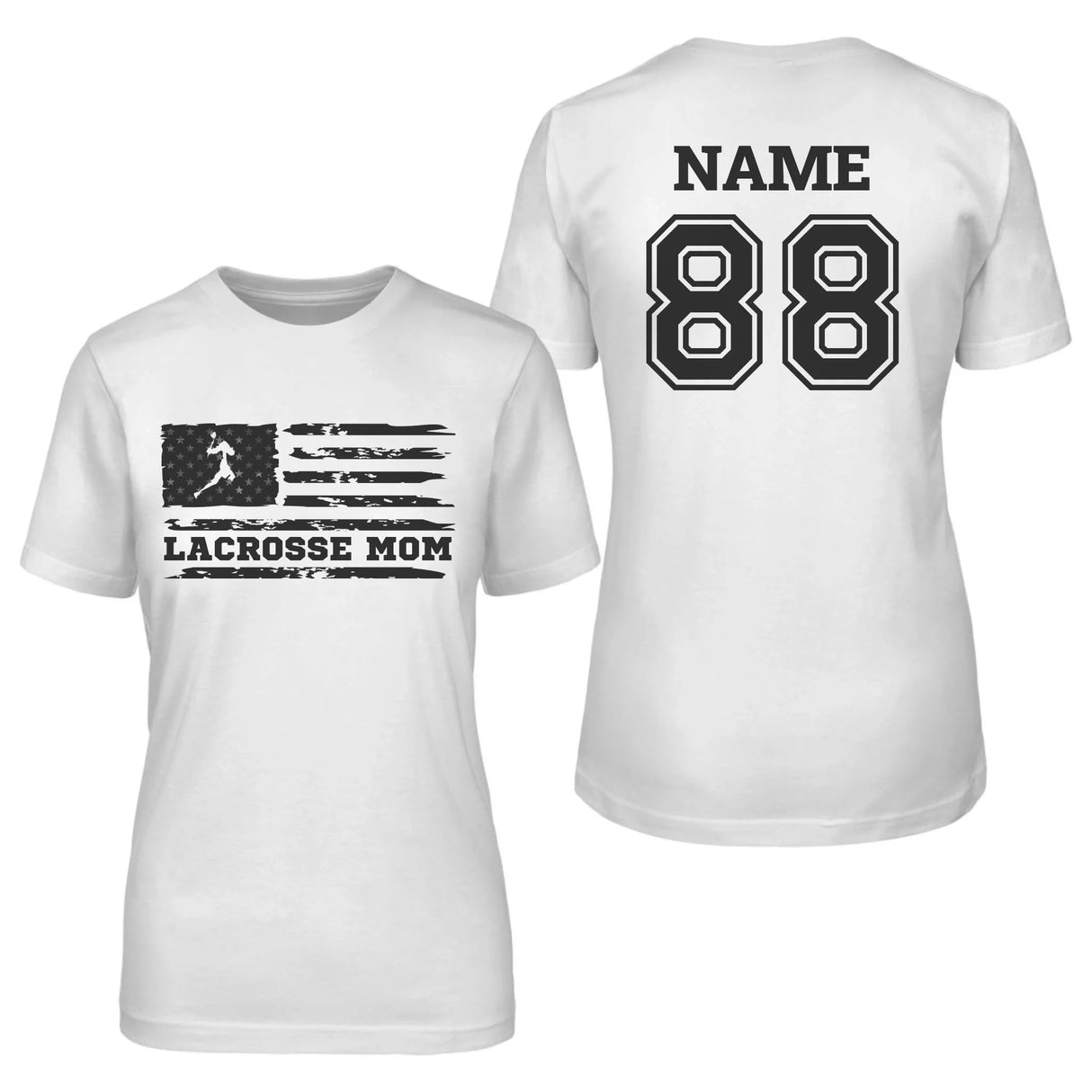 Lacrosse Mom Horizontal Flag With Lacrosse Player Name on a Unisex T-Shirt with a Black Graphic