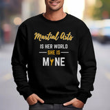 Martial Arts Is Her World, She Is Mine on a Sweatshirt