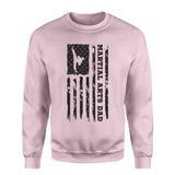 Martial Arts Dad Vertical Flag on a Sweatshirt with a Black Graphic