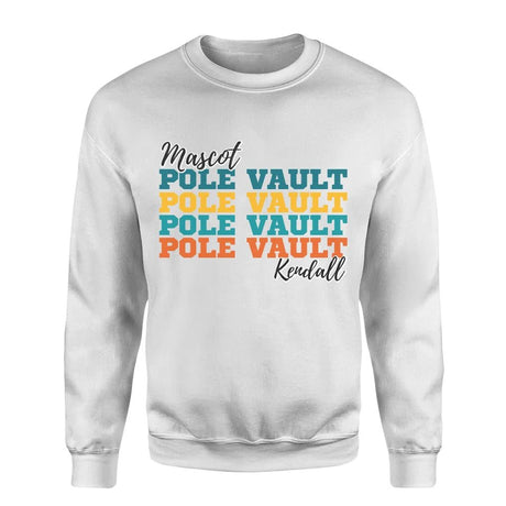 Personalized Pole Vault Pole Vault Pole Vault on a Sweatshirt With Mascot and Pole Vaulter Name on a Sweatshirt