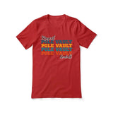 Personalized Pole Vault Pole Vault Pole Vault Shirt With Mascot and Pole Vaulter Name on a Unisex T-Shirt