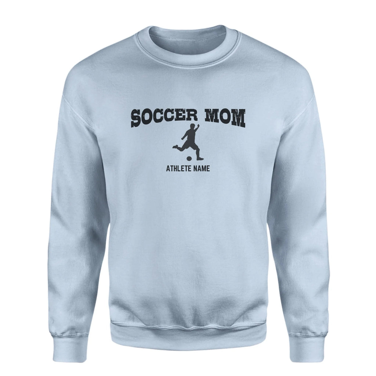 Soccer Mom with Soccer Player Icon and Soccer Player Name on a Sweatshirt with a Black Graphic