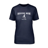Soccer Mom with Soccer Player Icon and Soccer Player Name on a Unisex T-Shirt with a White Graphic
