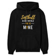 Softball Is Her World, She Is Mine on a Hoodie