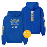 Softball Is Her World, She Is Mine With Softball Player Name And Custom Sleeve on a Hoodie