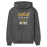 Softball Is Her World, She Is Mine on a Hoodie