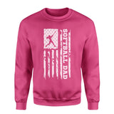Softball Dad Vertical Flag on a Sweatshirt with a White Graphic