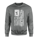 Softball Dad Vertical Flag on a Sweatshirt with a White Graphic