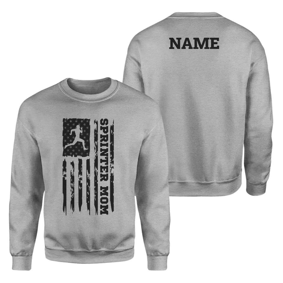 Sprint Mom Vertical Flag With Sprinter Name on a Sweatshirt with a Black Graphic