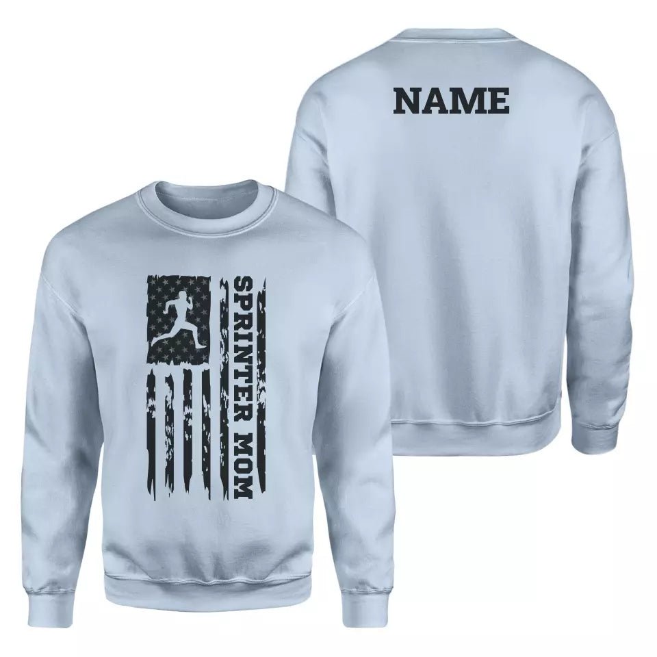 Sprint Mom Vertical Flag With Sprinter Name on a Sweatshirt with a Black Graphic
