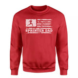 Sprint Dad Horizontal Flag on a Sweatshirt with a White Graphic