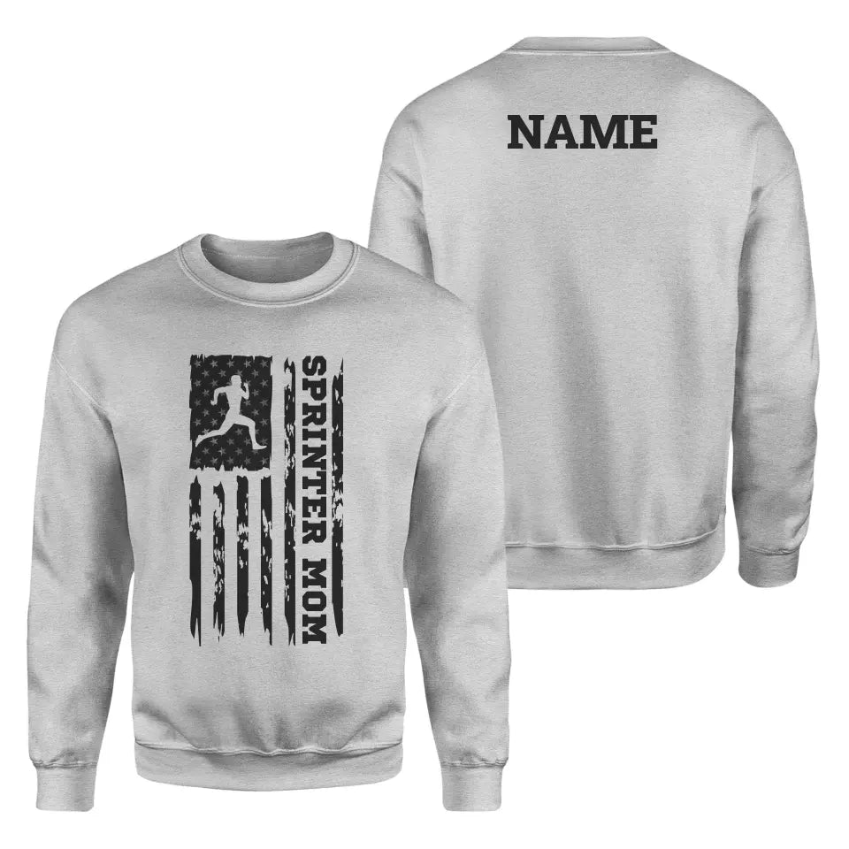 Sprint Mom Vertical Flag With Sprinter Name on a Sweatshirt with a Black Graphic