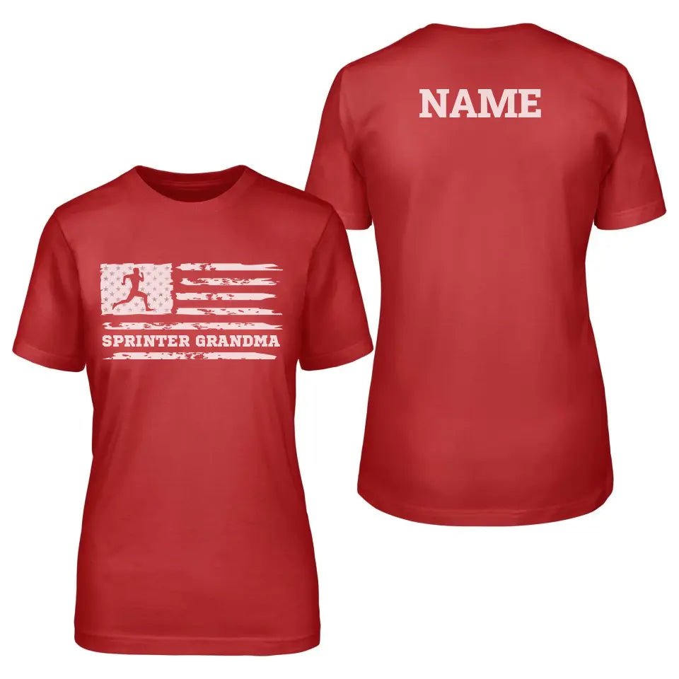 Sprint Grandma Horizontal Flag With Sprinter Name on a Unisex T-Shirt with a White Graphic