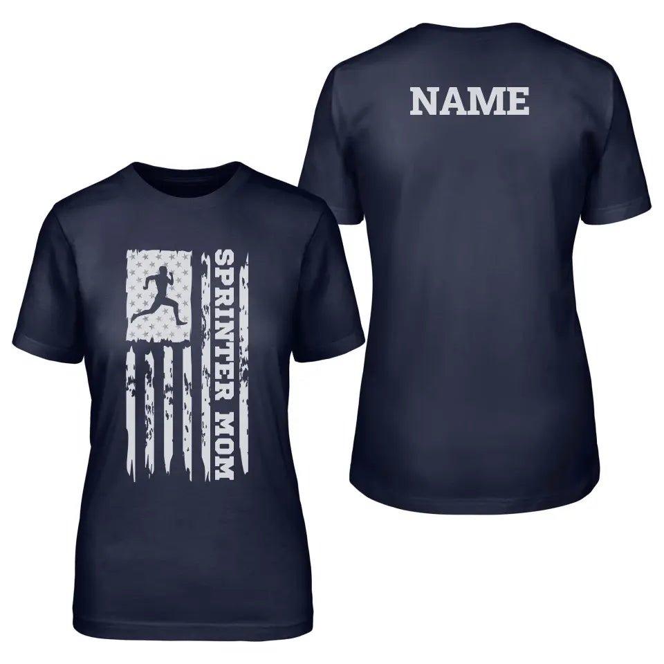 Sprint Mom Vertical Flag With Sprinter Name on a Unisex T-Shirt with a White Graphic