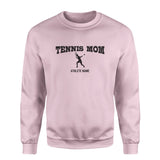 Tennis Mom with Tennis Player Icon and Tennis Player Name on a Sweatshirt with a Black Graphic