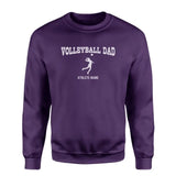 Volleyball Dad with Volleyball Player Icon and Volleyball Player Name on a Sweatshirt with a White Graphic