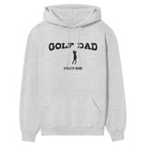 Golf Dad with Golfer Icon and Golfer Name on a Hoodie with a Black Graphic