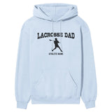 Lacrosse Dad with Lacrosse Player Icon and Lacrosse Player Name on a Hoodie with a Black Graphic